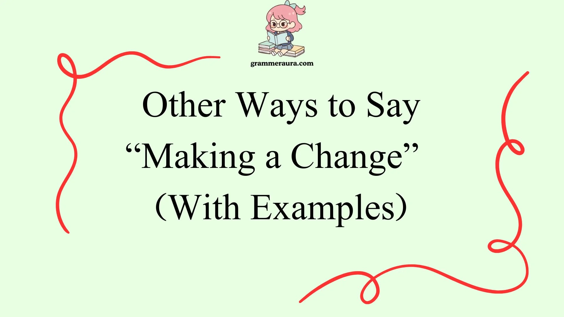 Other Ways to Say “Making a Change”