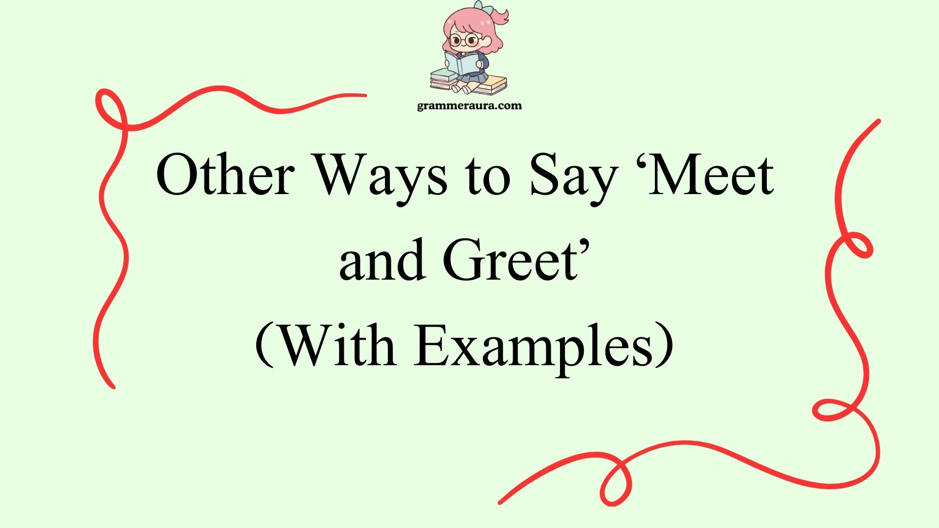 Other Ways to Say ‘Meet and Greet’