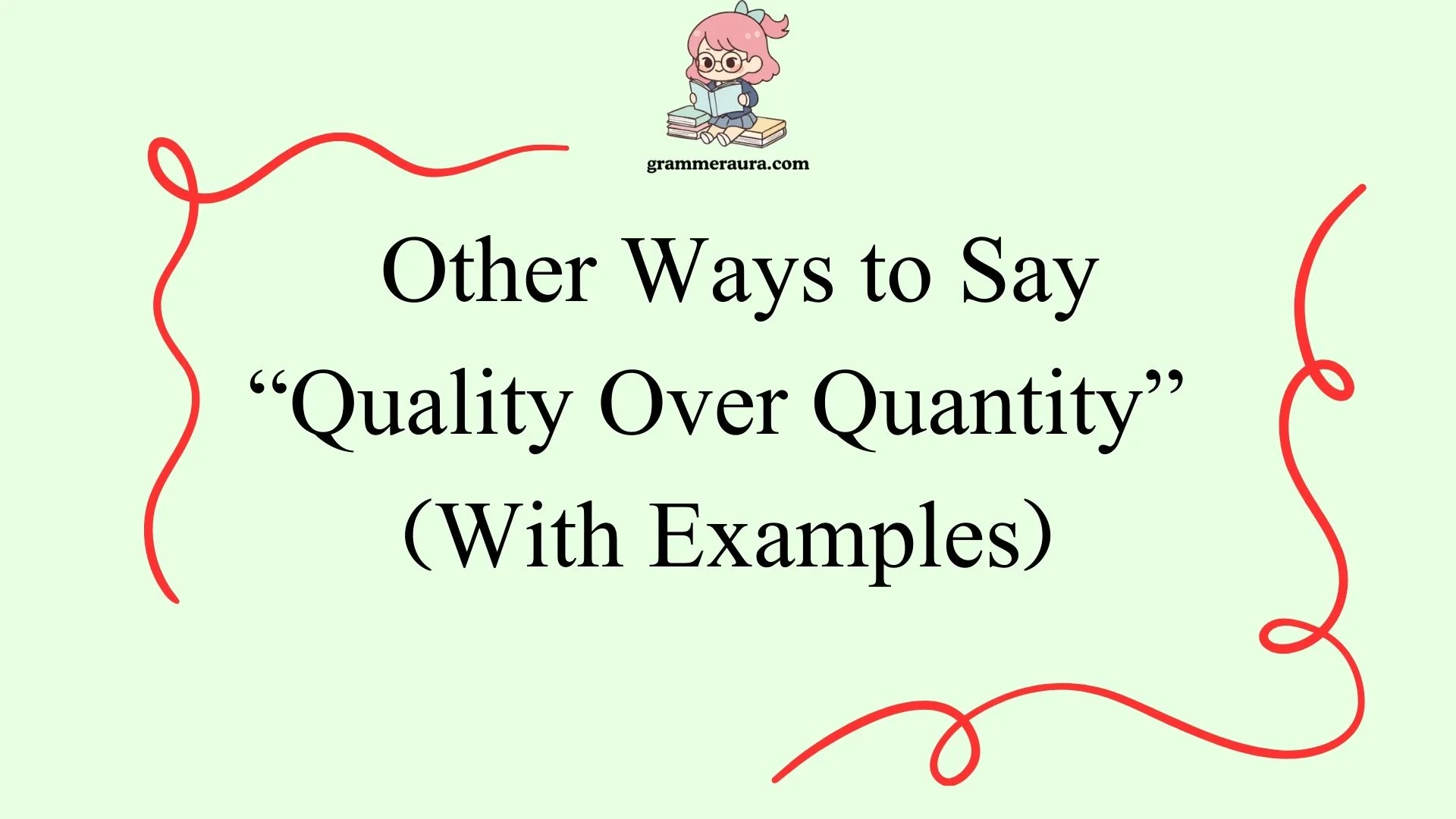 Other Ways to Say “Quality Over Quantity”