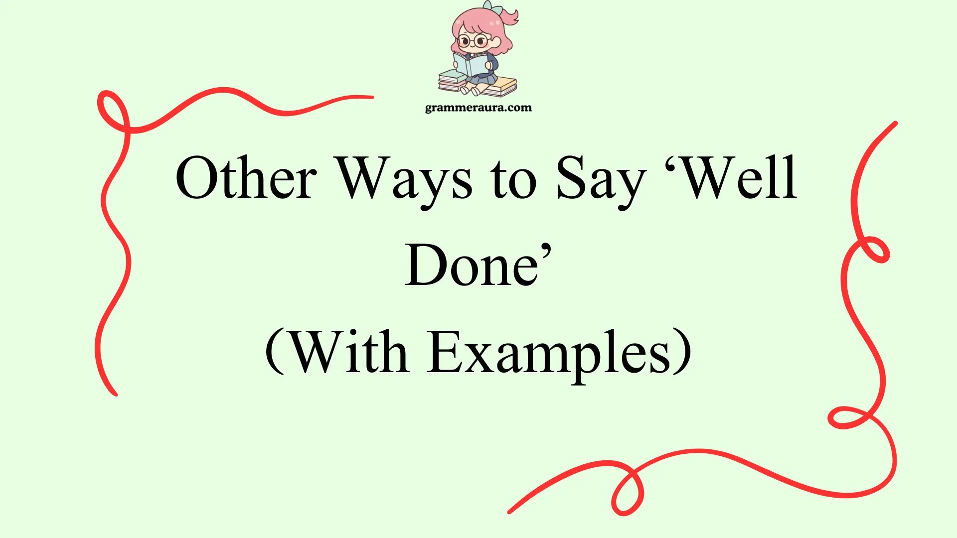 Other Ways to Say ‘Well Done’