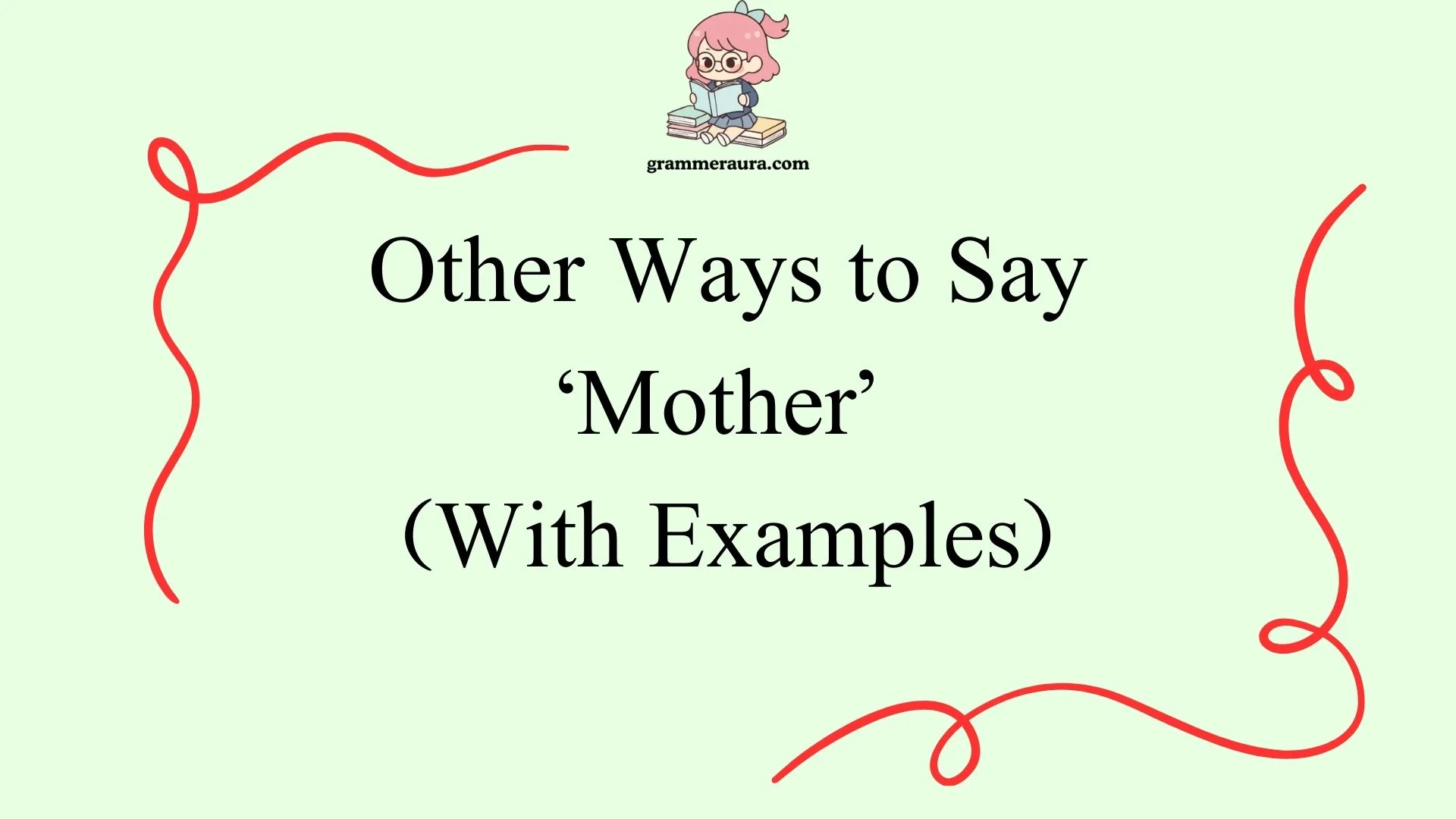 Other Ways to Say ‘Mother’