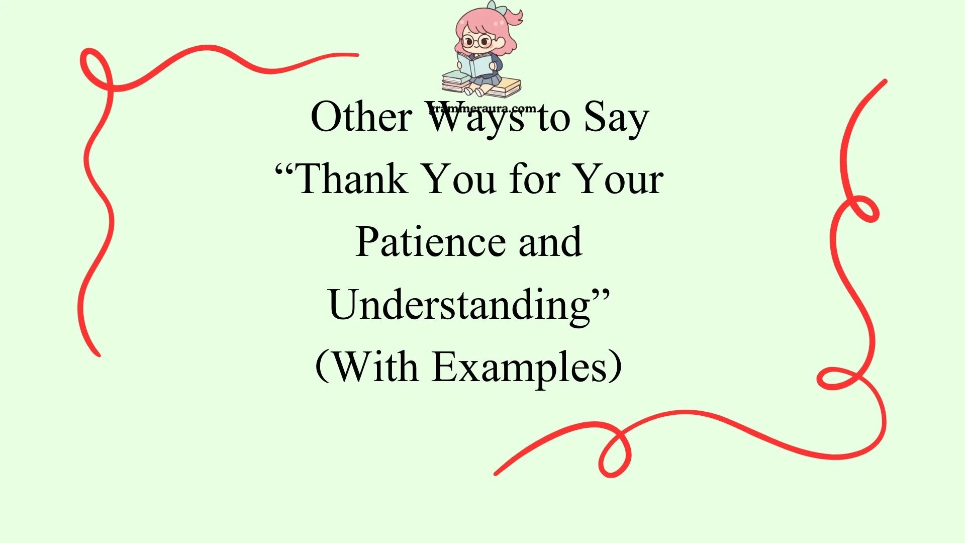 Other Ways to Say “Thank You for Your Patience and Understanding”