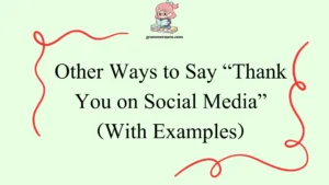Other Ways to Say “Thank You on Social Media”