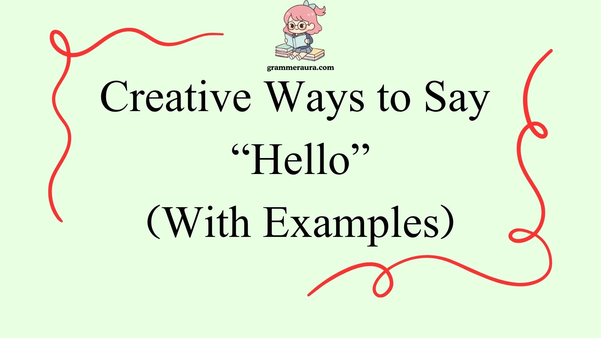 Creative Ways to Say “Hello”