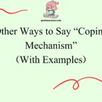 Other Ways to Say “Coping Mechanism”