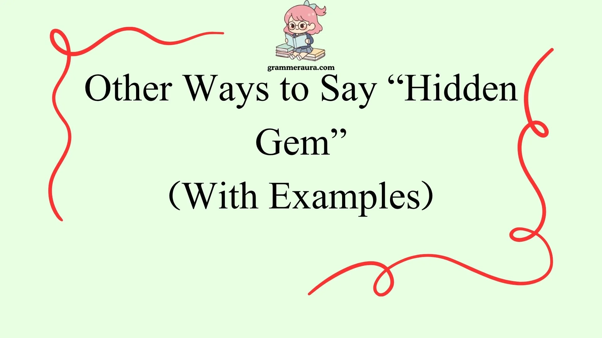 Other Ways to Say “Hidden Gem”
