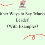 Other Ways to Say ‘Market Leader’