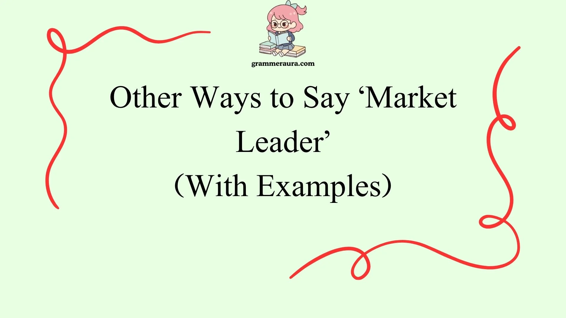 Other Ways to Say ‘Market Leader’