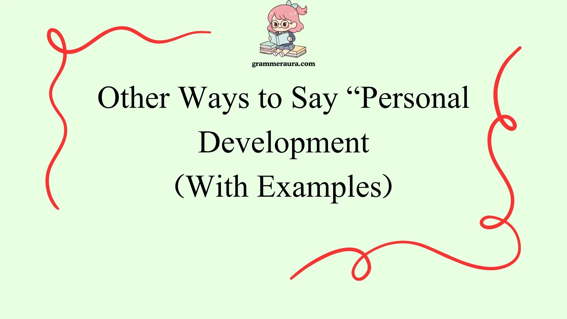 Other Ways to Say “Personal Development”