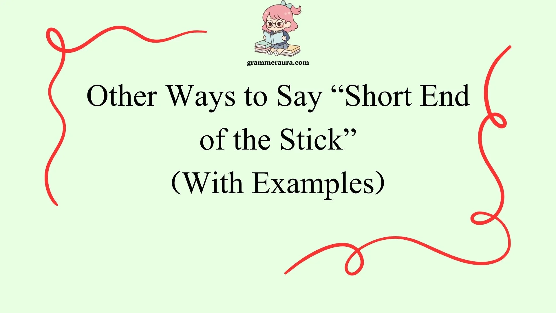 Other Ways to Say “Short End of the Stick”