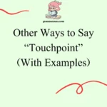 Other Ways to Say “Touchpoint”