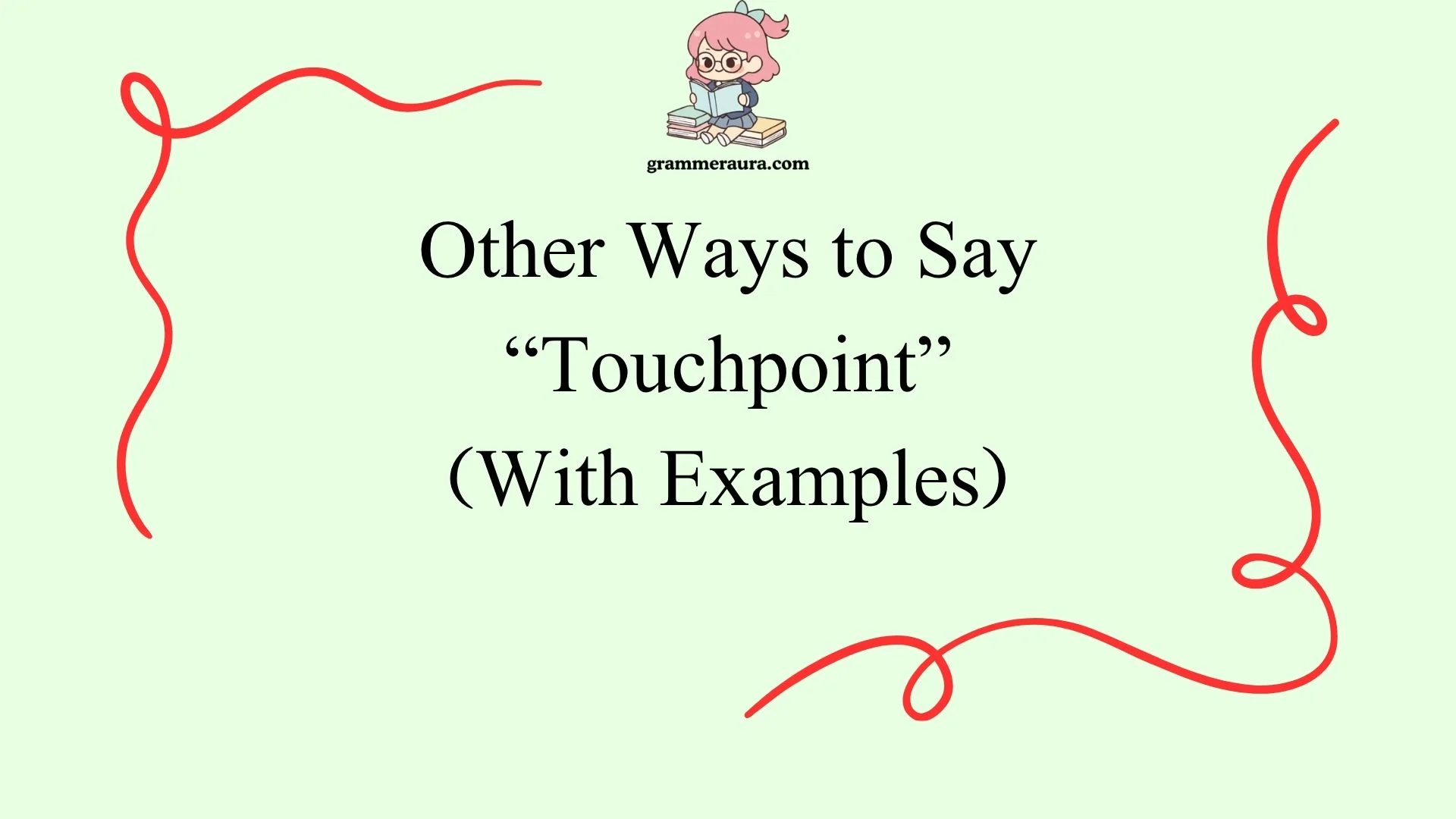 Other Ways to Say “Touchpoint”