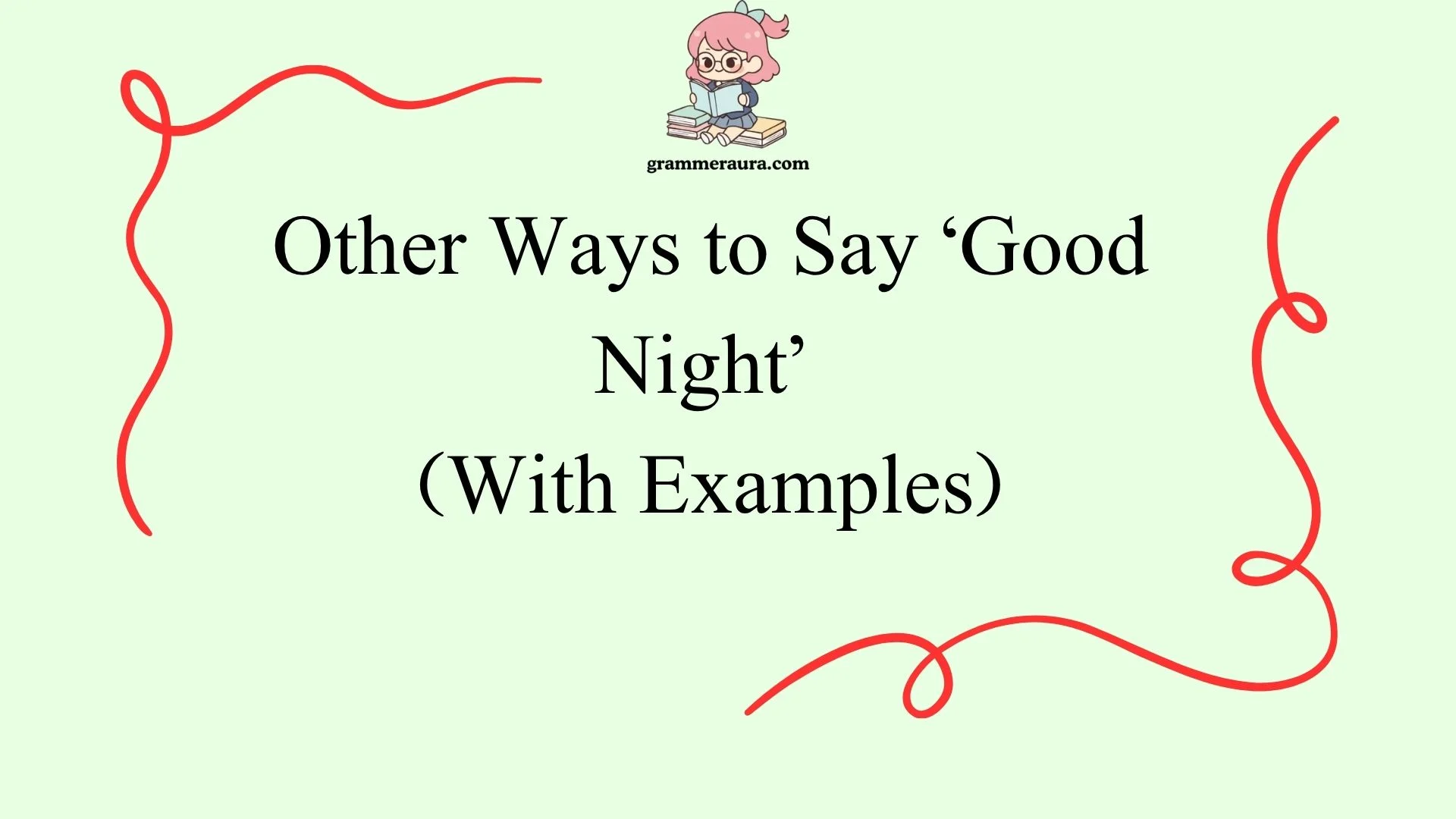 Other Ways to Say ‘Good Night’