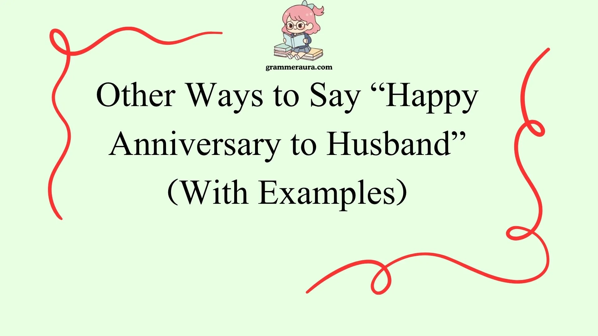 Other Ways to Say “Happy Anniversary to Husband”