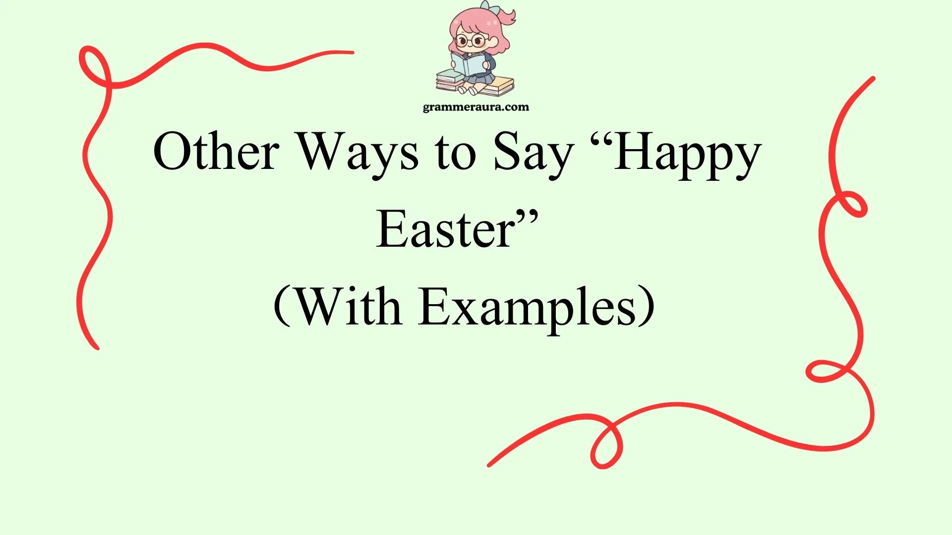 Other Ways to Say “Happy Easter”