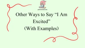Other Ways to Say “I’m Happy for You”