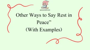 Other Ways to Say Rest in Peace”