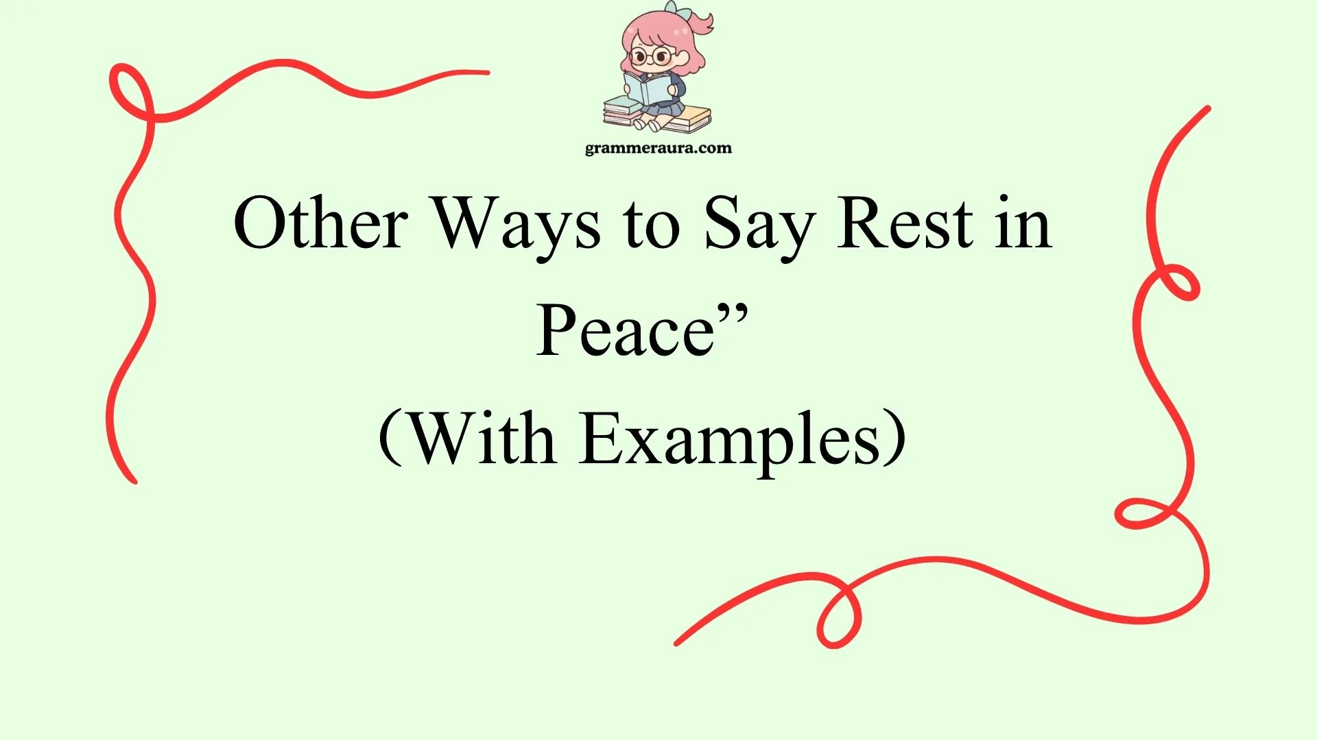 Other Ways to Say Rest in Peace”
