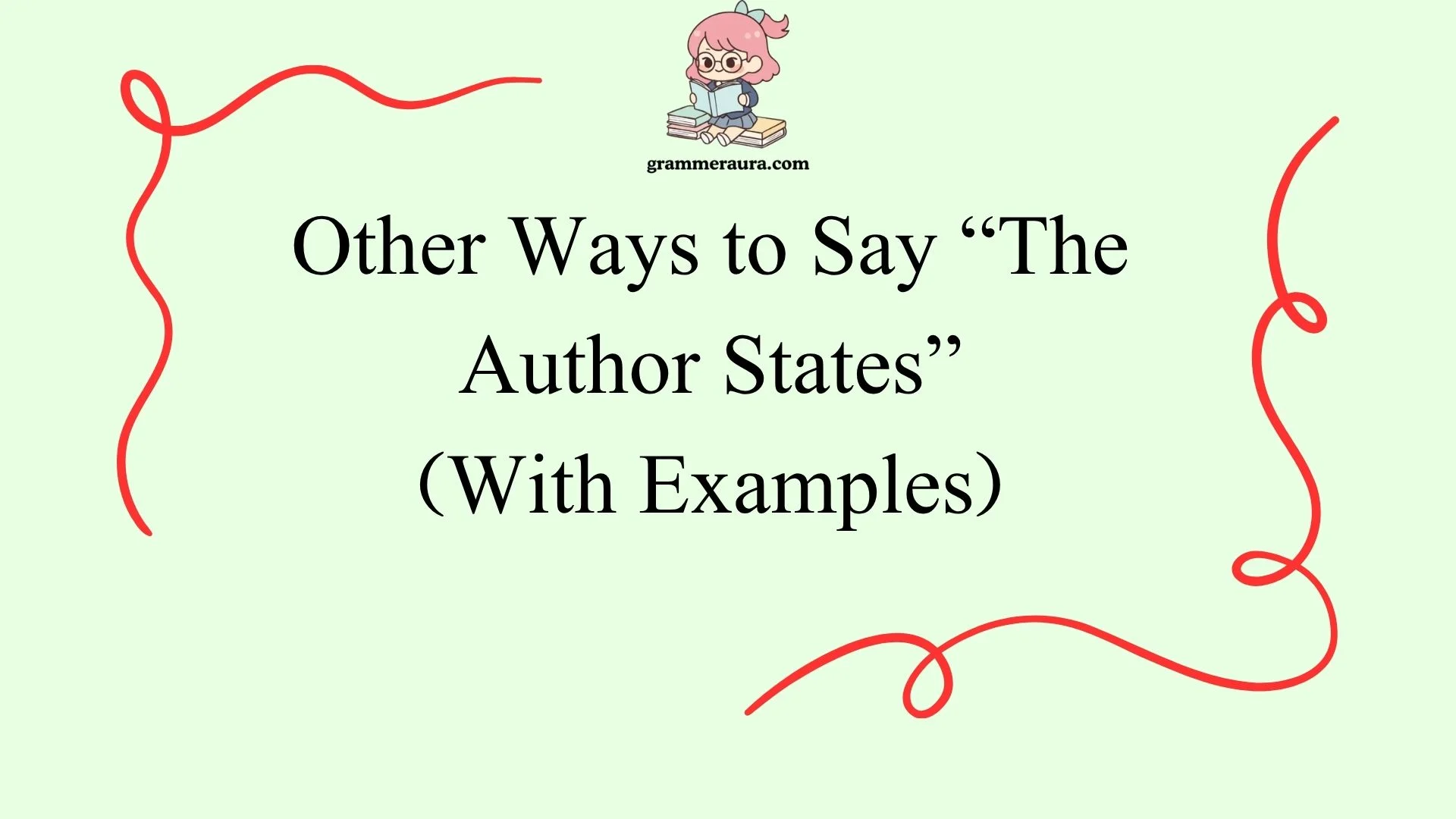 Other Ways to Say “The Author States”