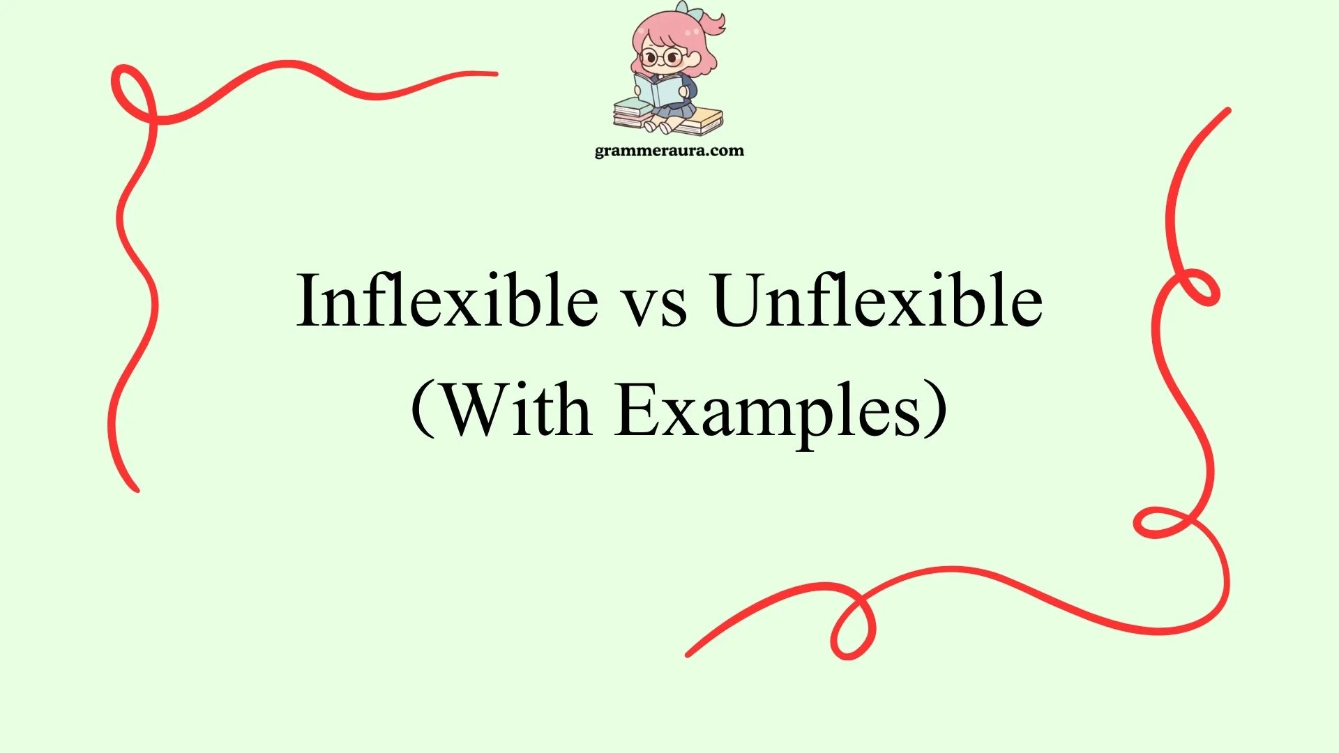 Inflexible vs Unflexible