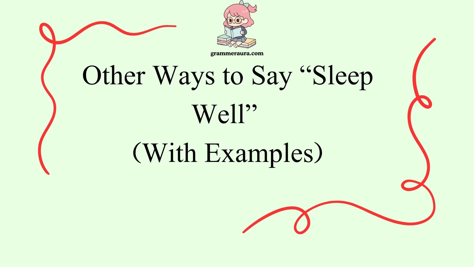 Other Ways to Say “Sleep Well”