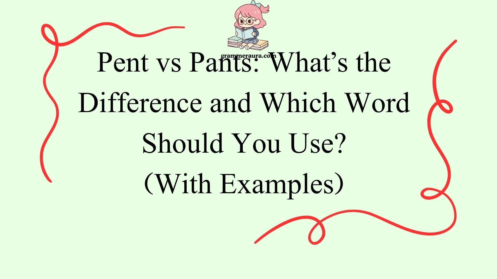Pent vs Pants: What’s the Difference