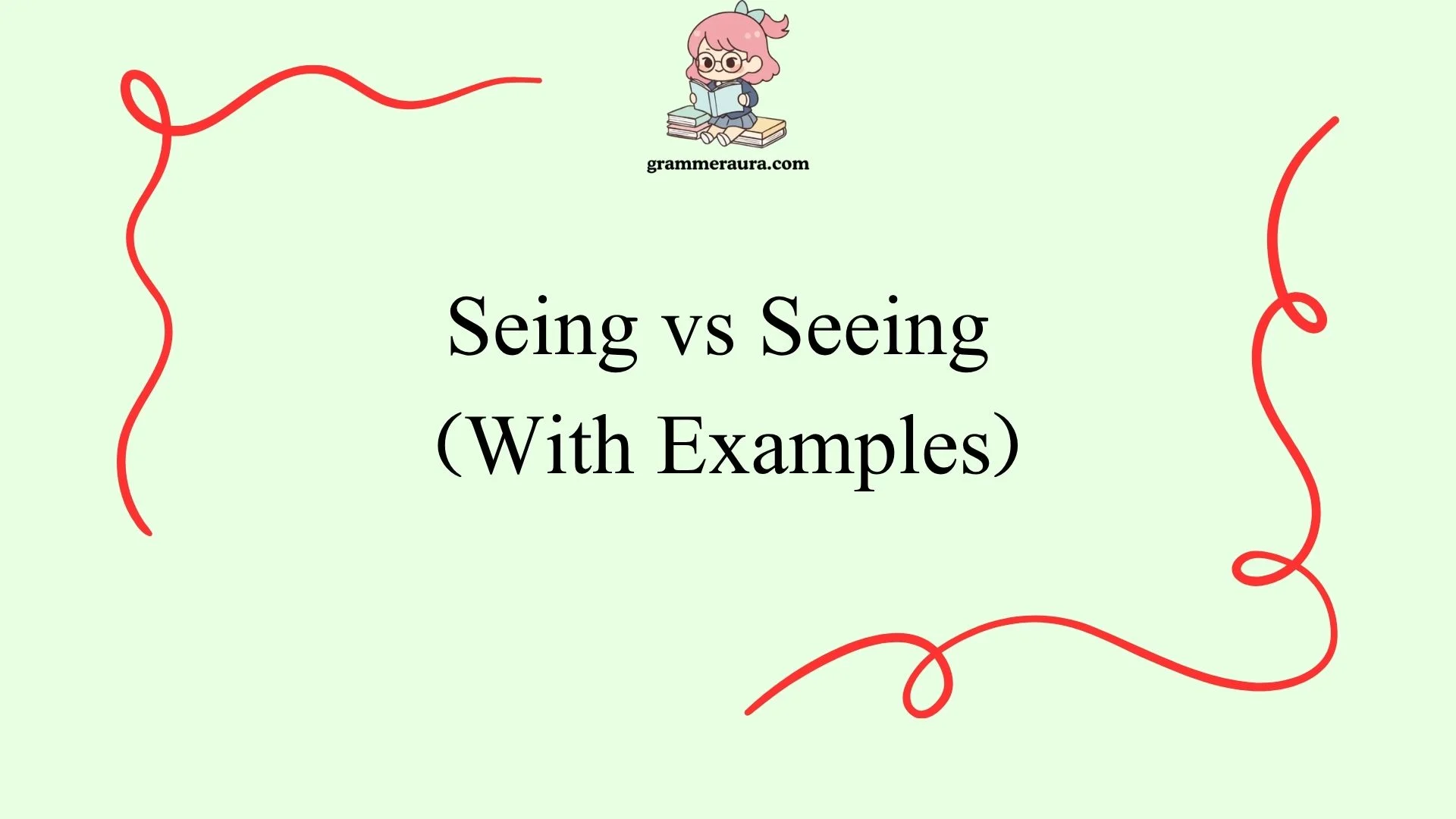 Seing vs Seeing