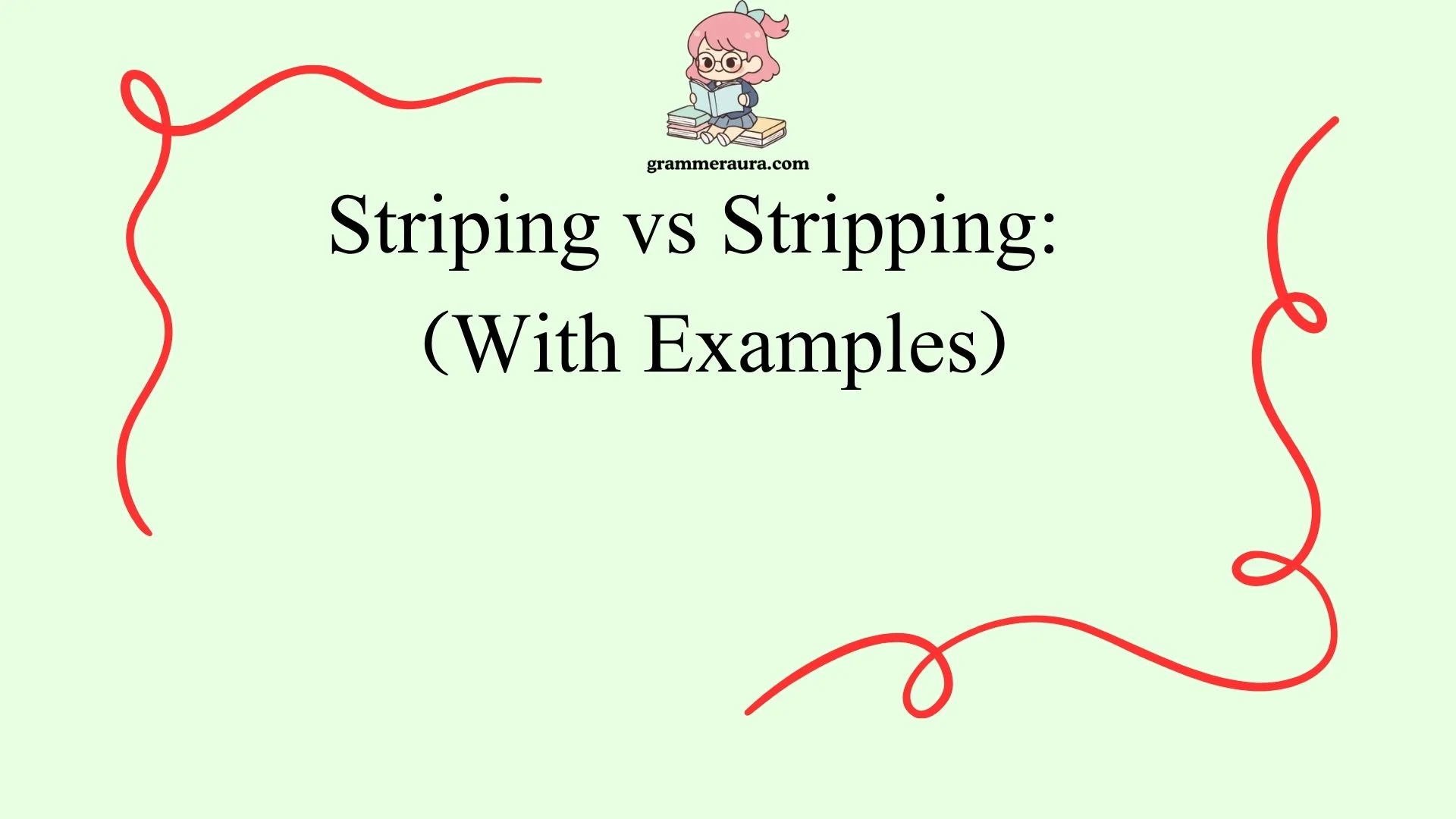 Striping vs Stripping
