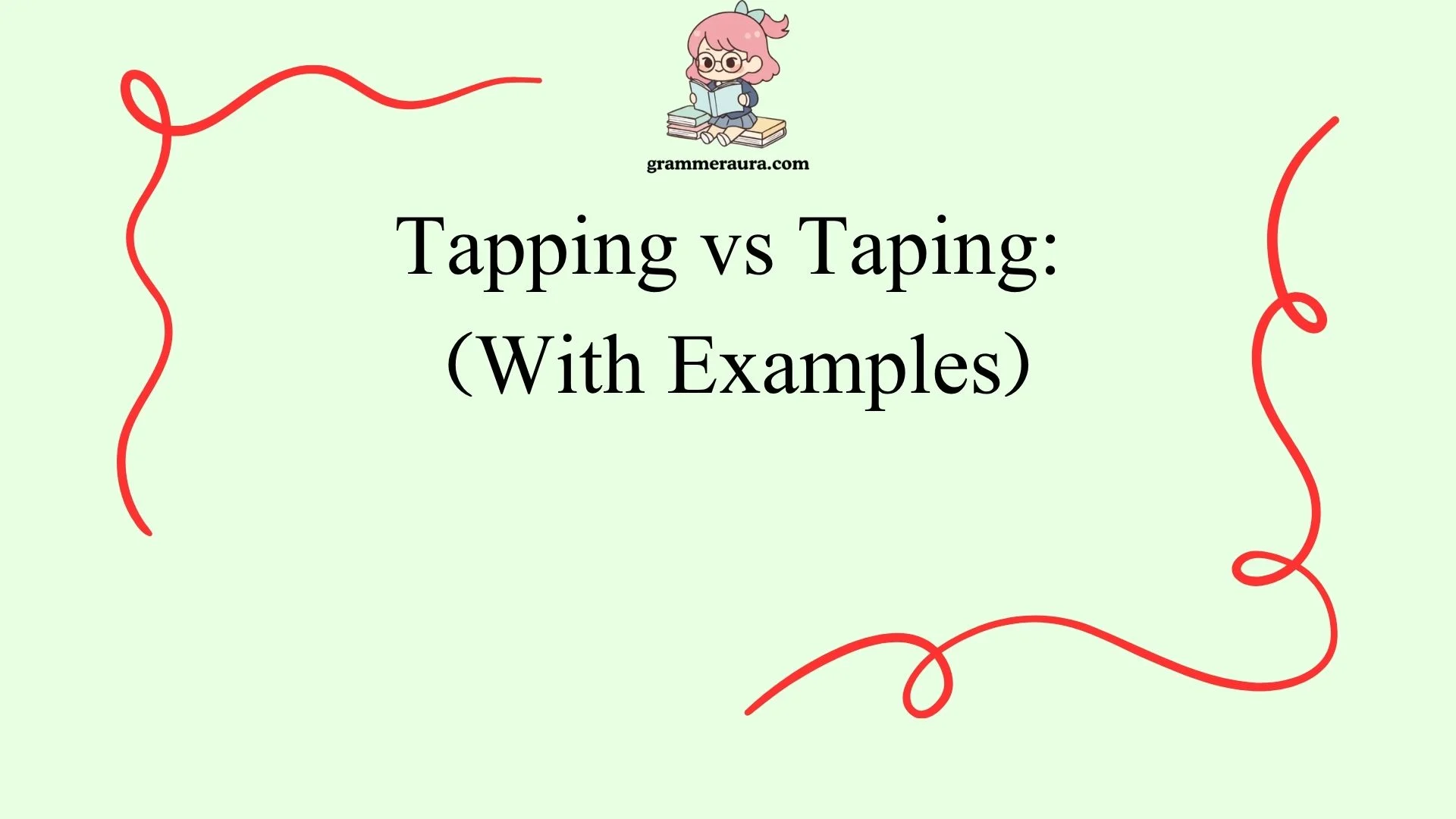 Tapping vs Taping