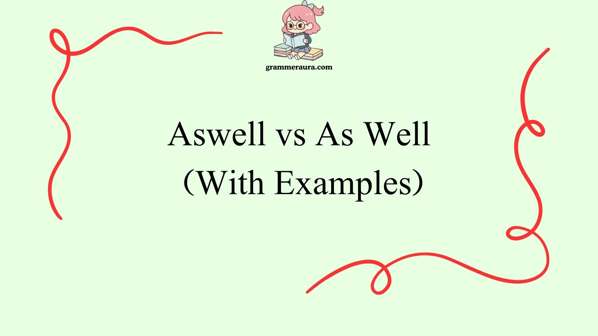 Aswell vs As Well