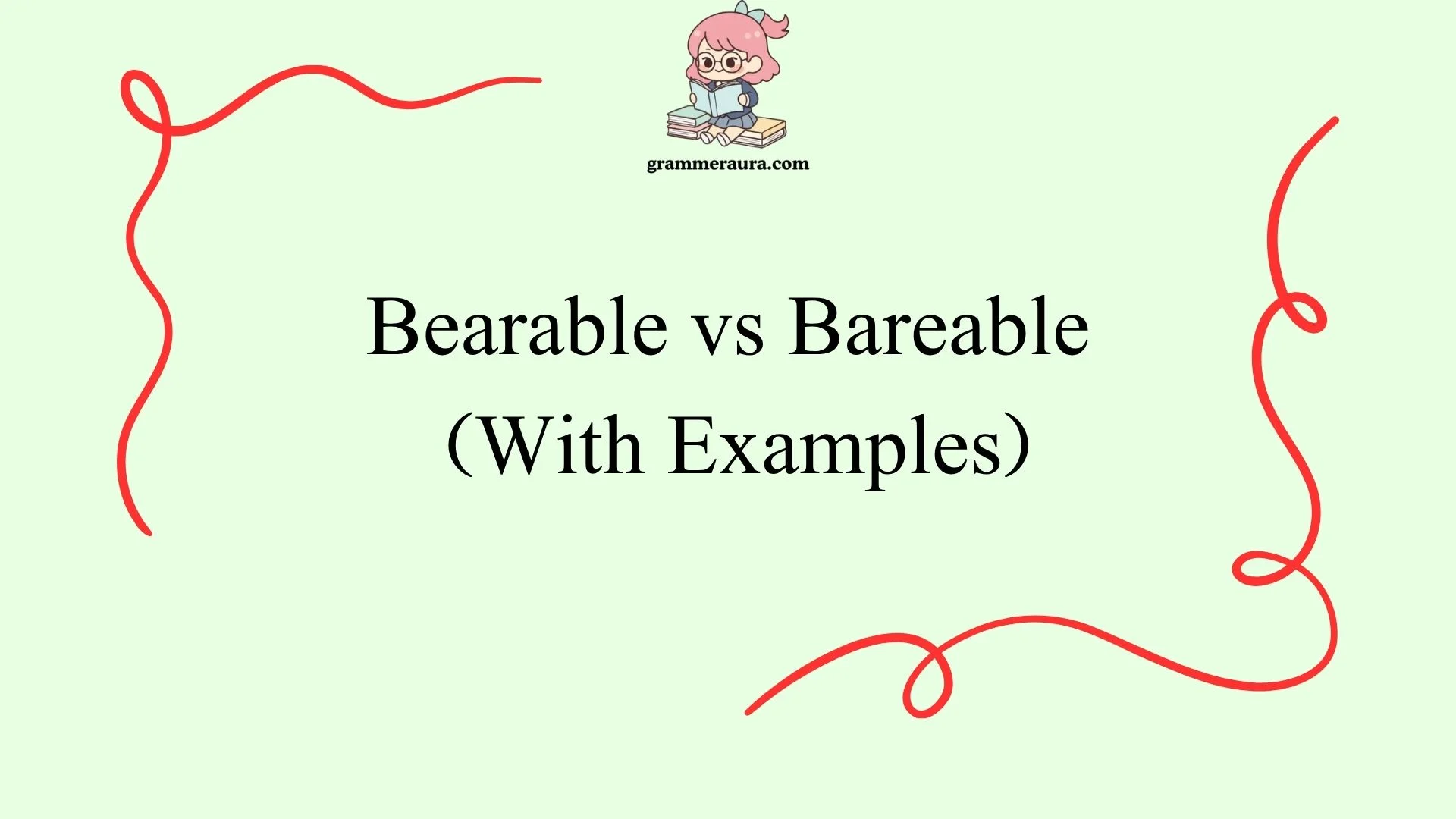 Bearable vs Bareable