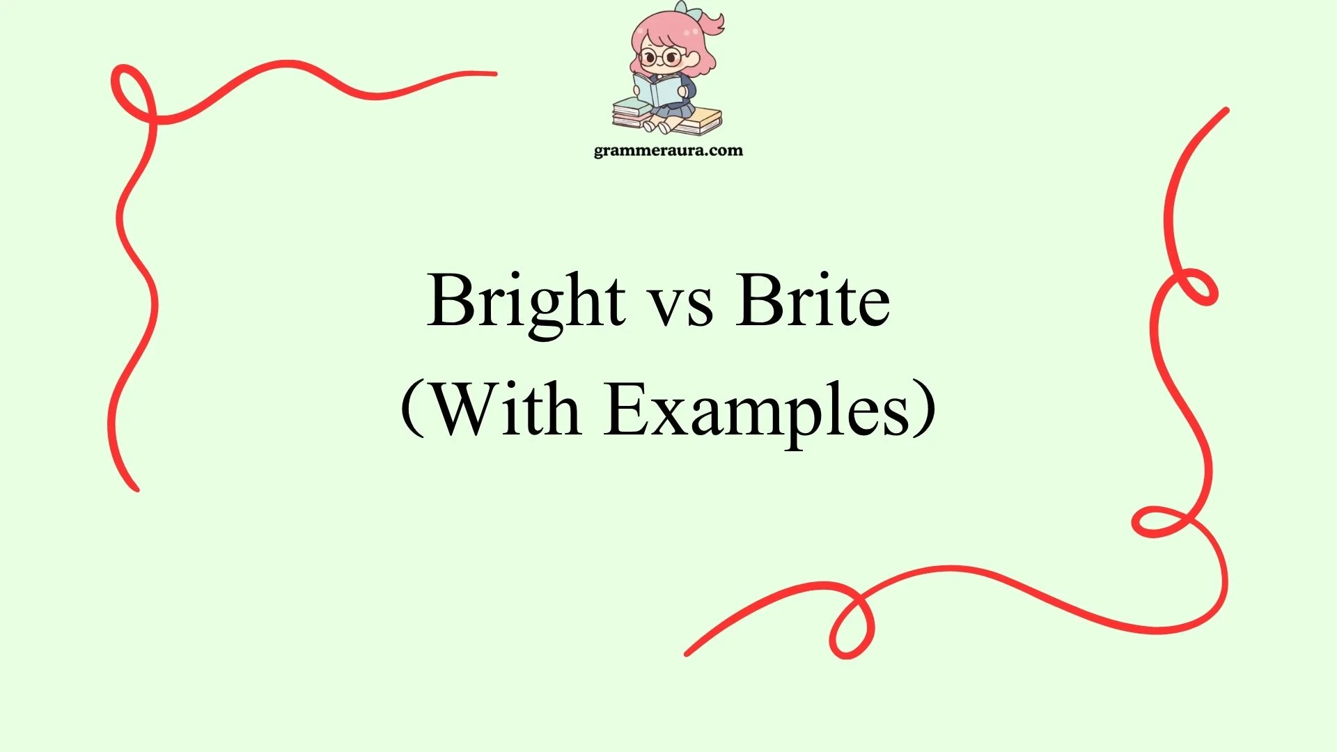 Bright vs Brite: What’s the Difference