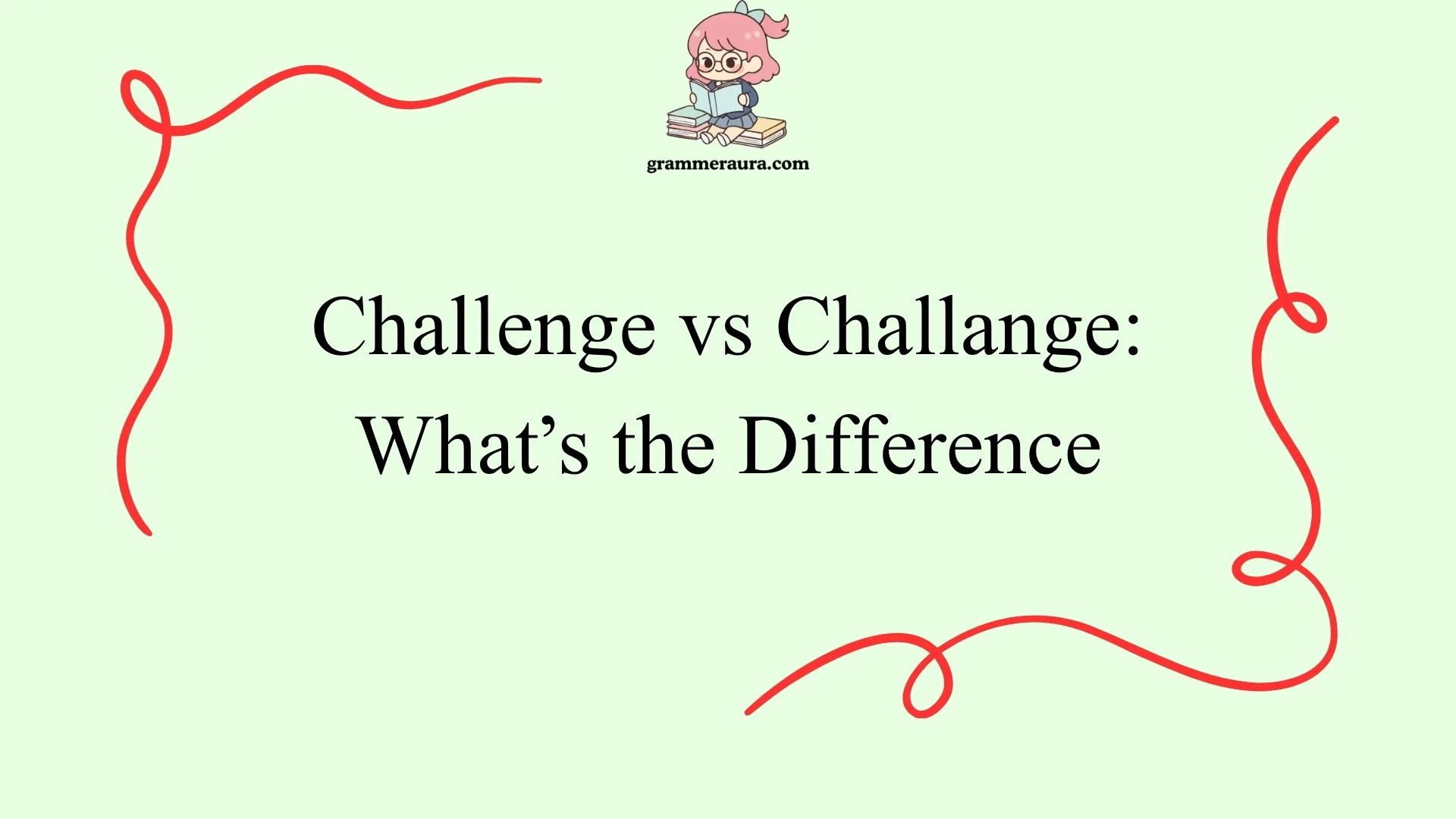 Challenge vs Challange: What’s the Difference