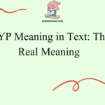 EYP Meaning in Text: The Real Meaning 