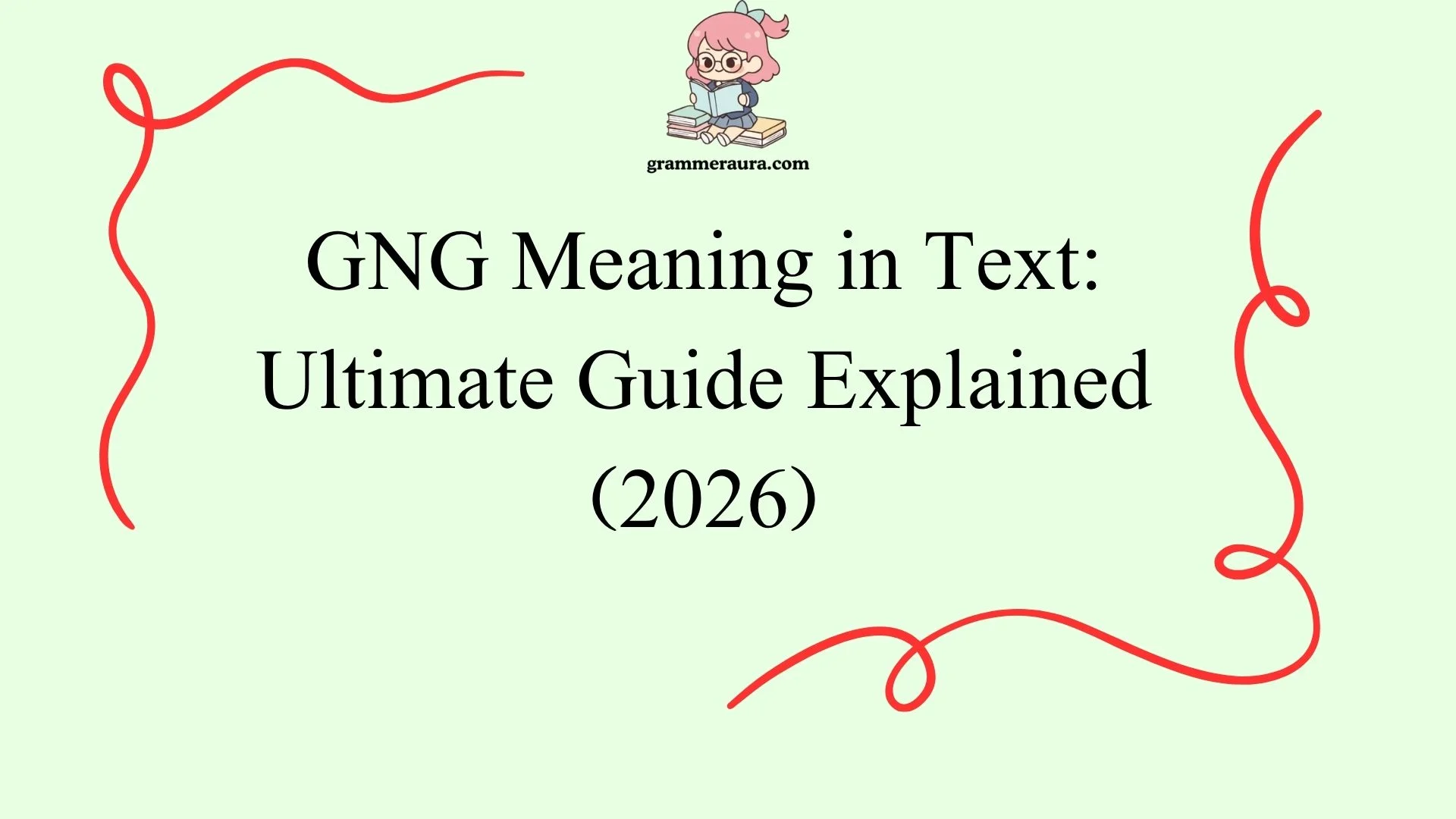 GNG Meaning in Text: Ultimate Guide Explained