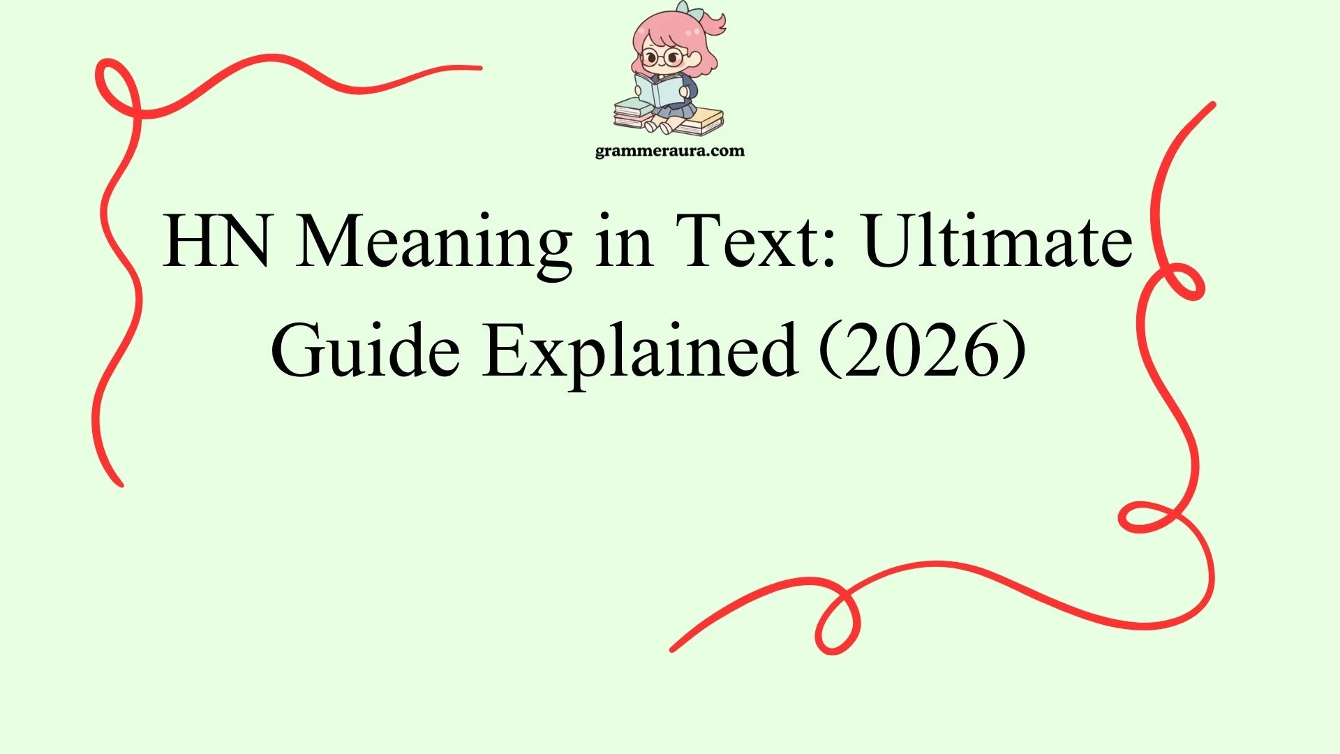 HN Meaning in Text: Ultimate Guide Explained