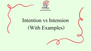 Intention vs Intension: