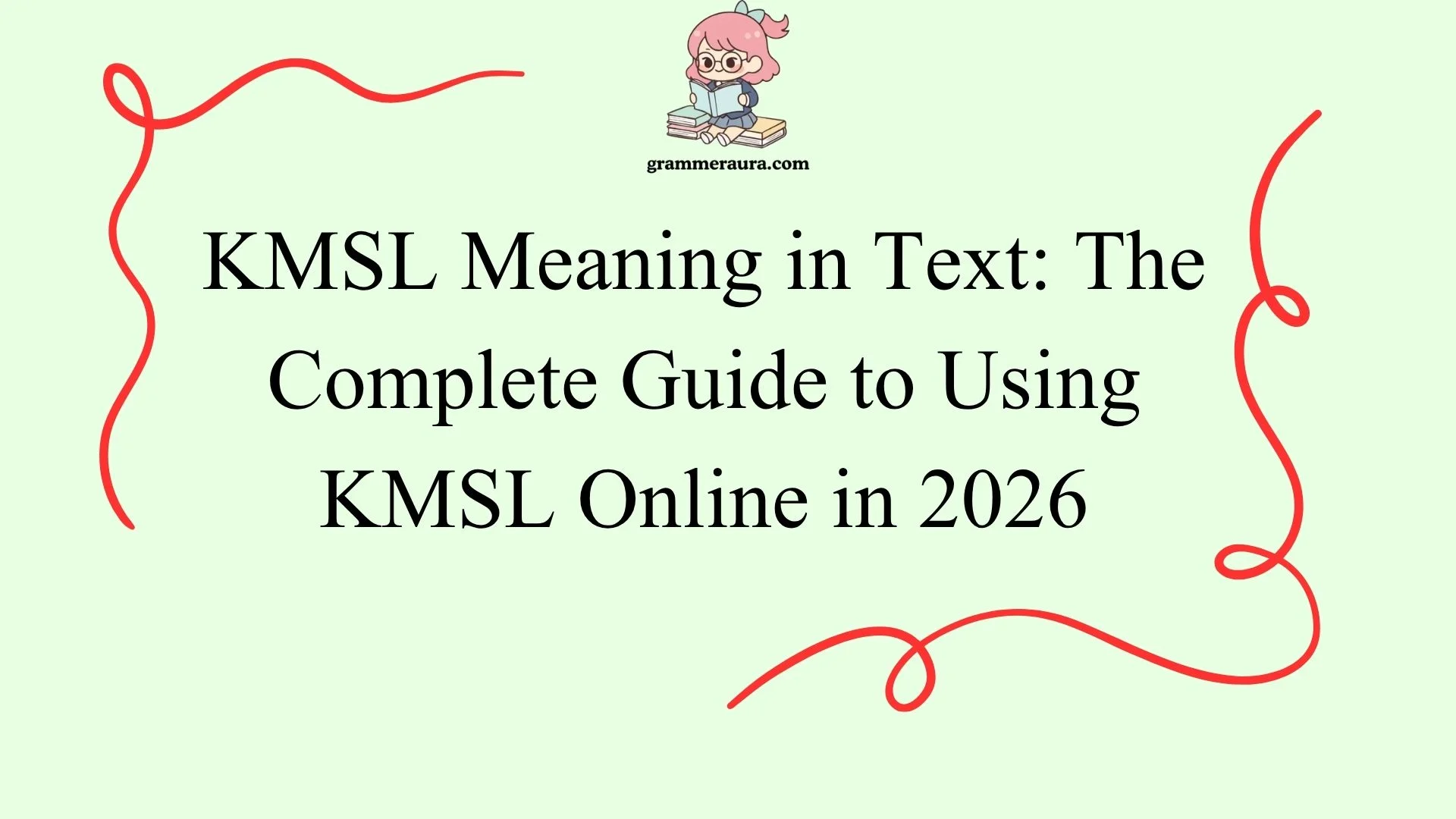 KMSL Meaning in Text