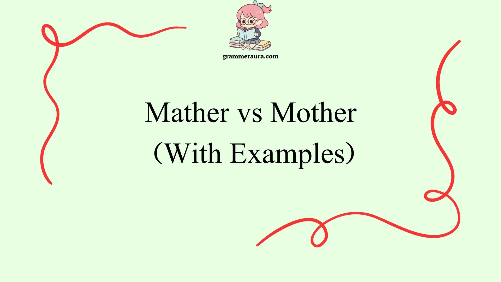 Mather vs Mother