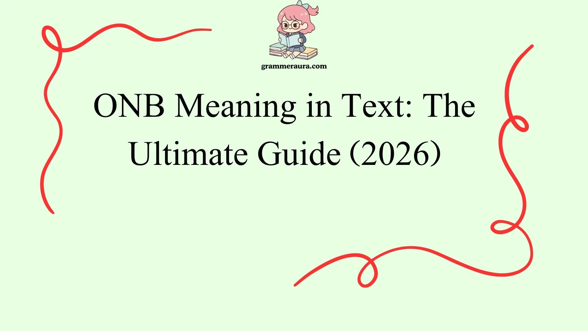 ONB Meaning in Text: The Ultimate Guide