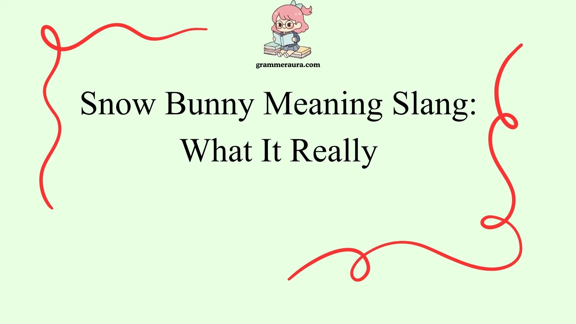 Snow Bunny Meaning Slang: What It Really