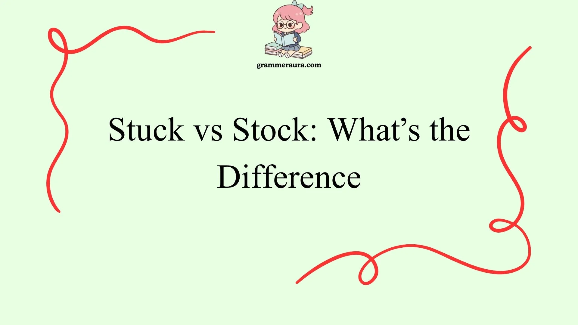 Stuck vs Stock: What’s the Difference