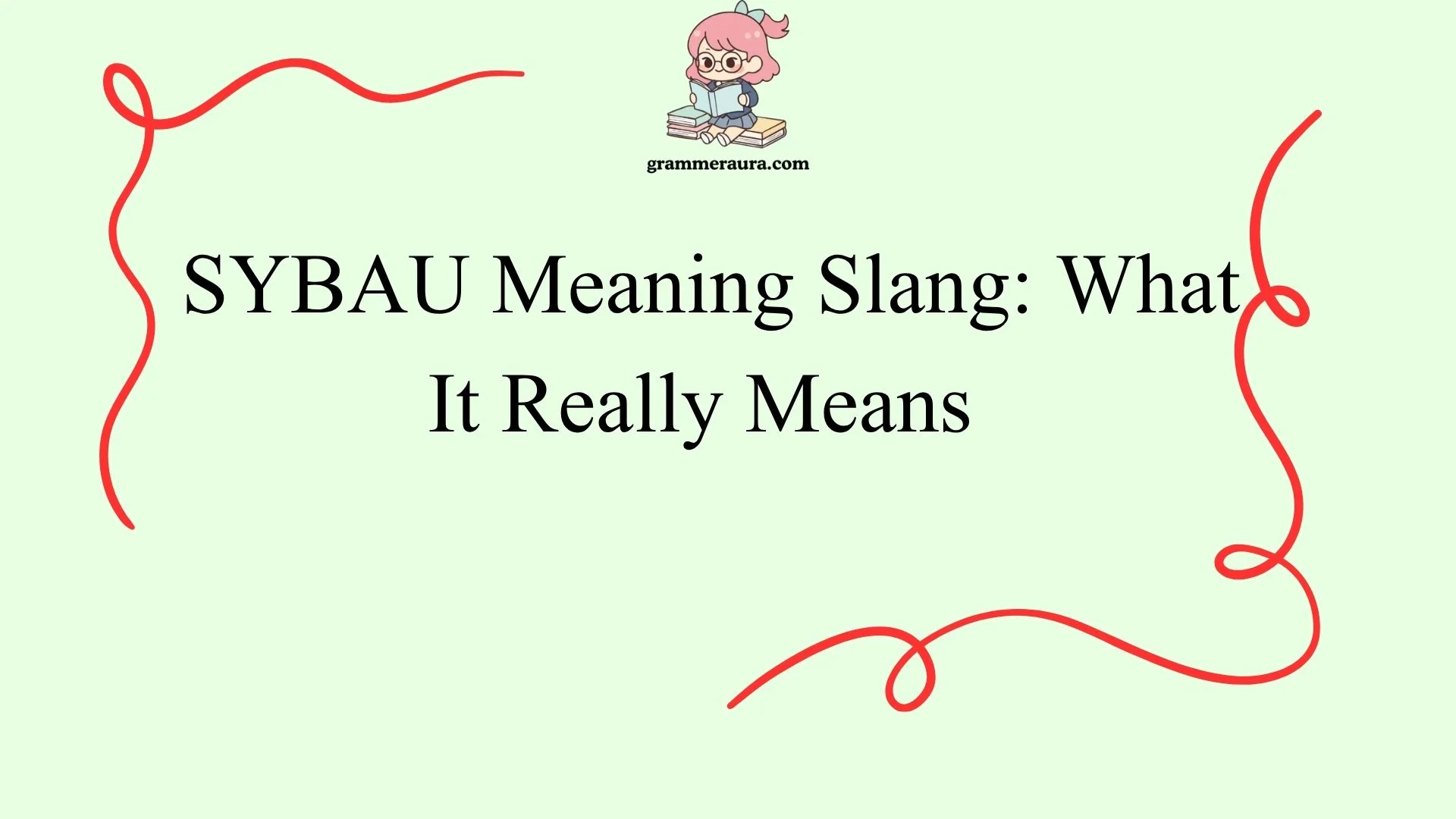 SYBAU Meaning Slang: What It Really Means  