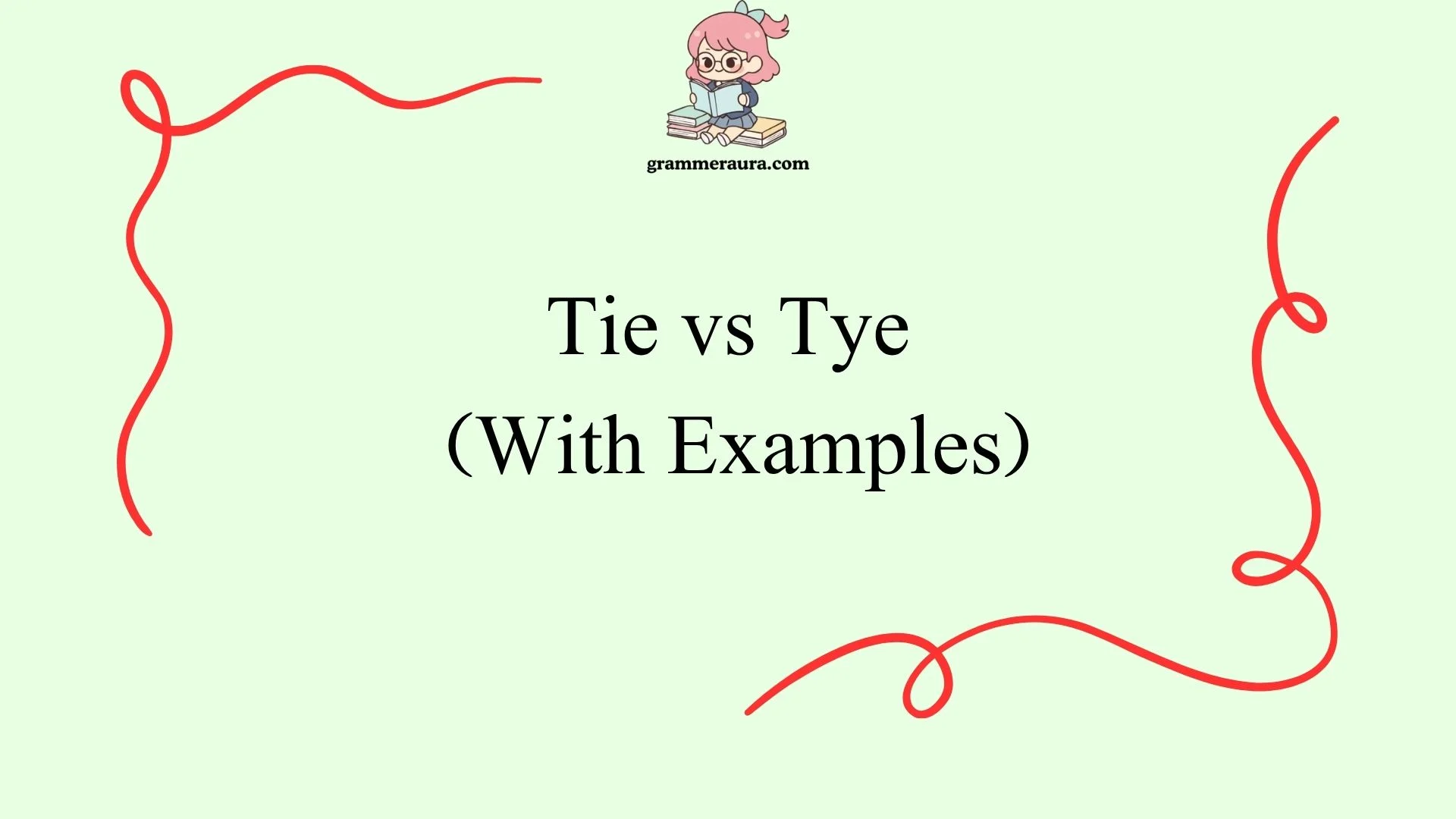 Tie vs Tye: 