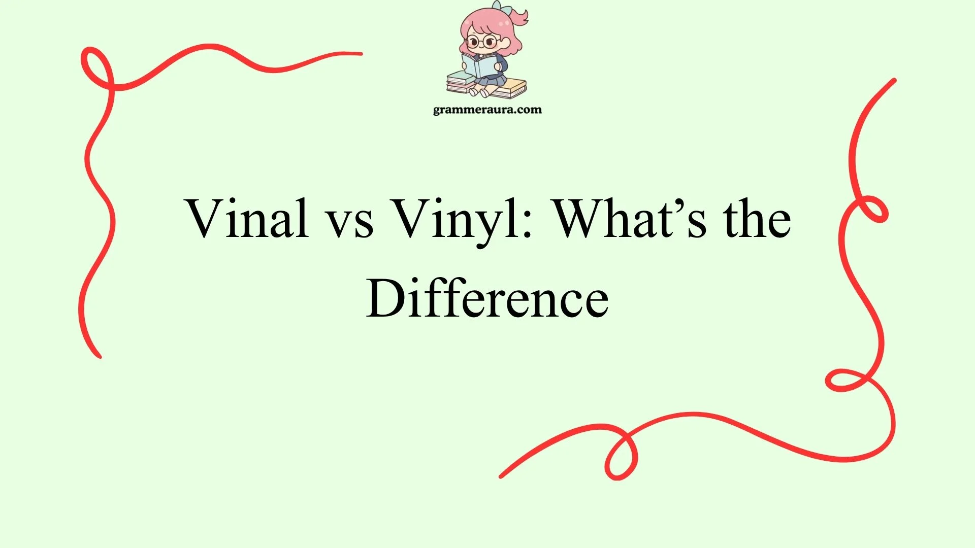 Vinal vs Vinyl: What’s the Difference