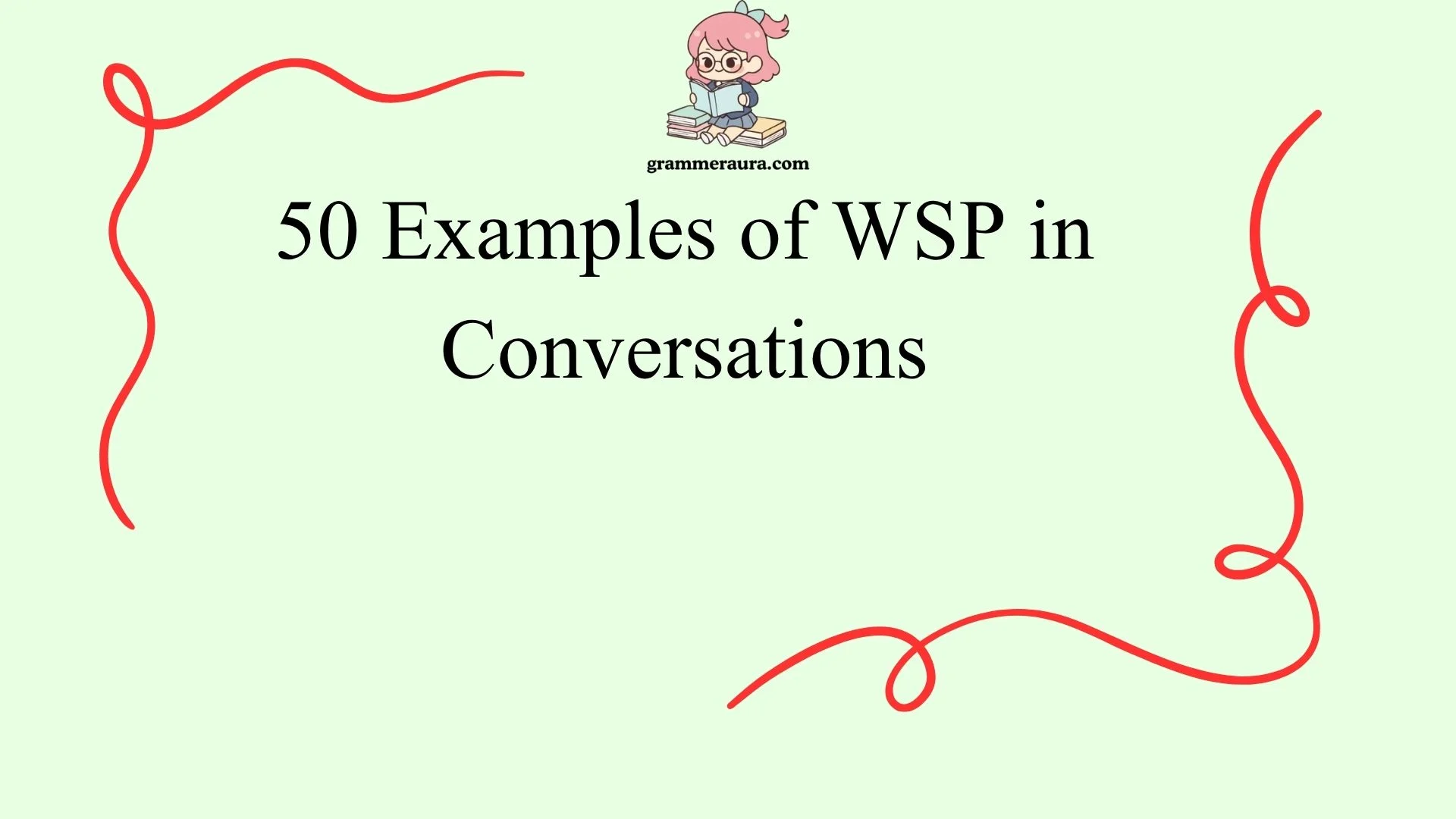 Examples of WSP in Conversations
