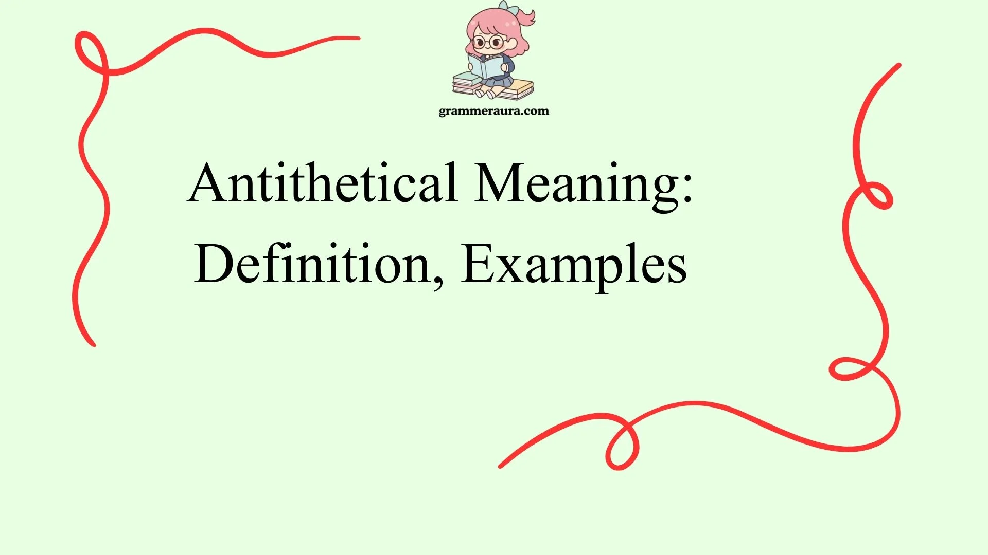 Antithetical Meaning: Definition, Examples