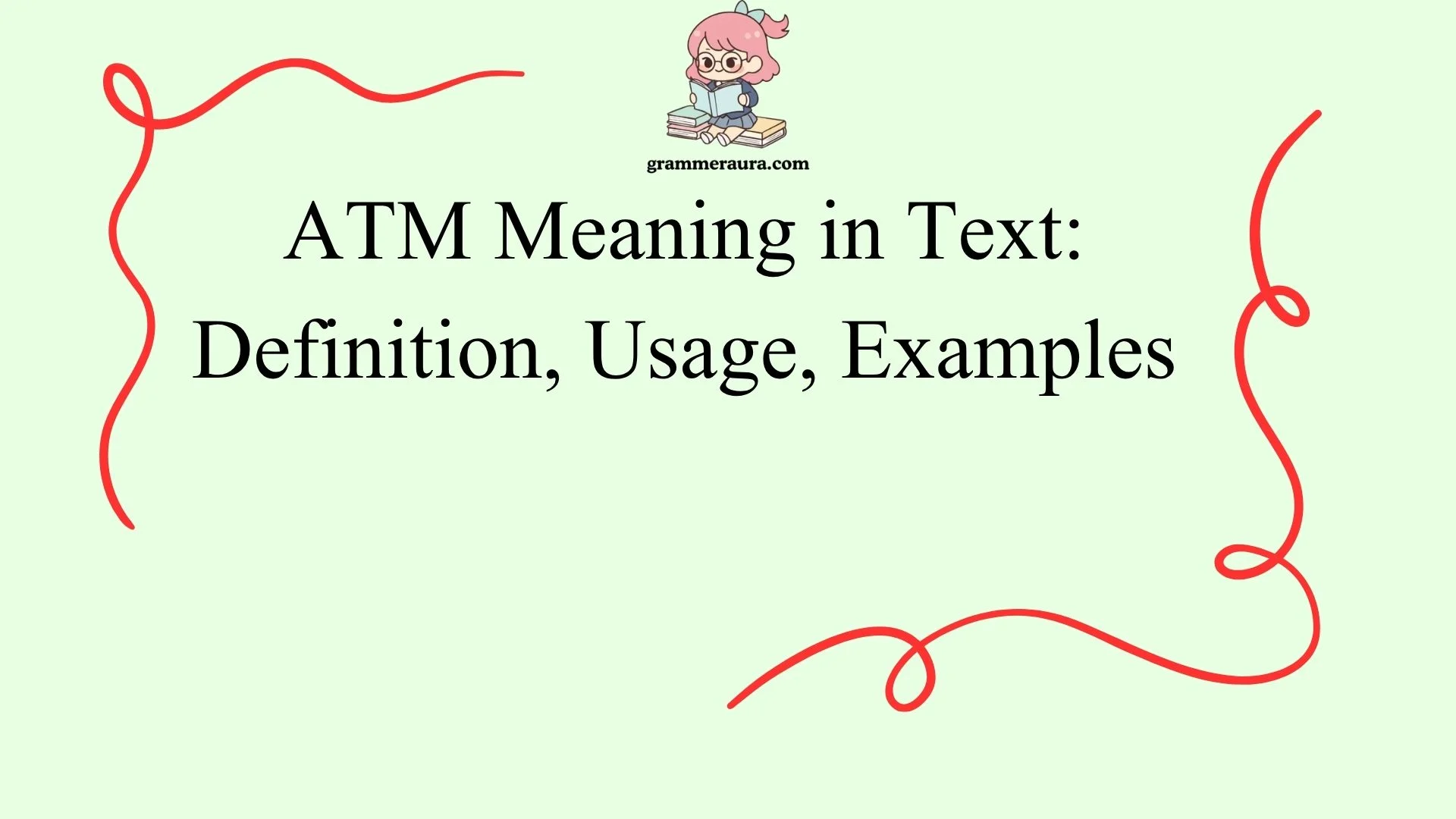 ATM Meaning in Text: Definition, Usage, Examples