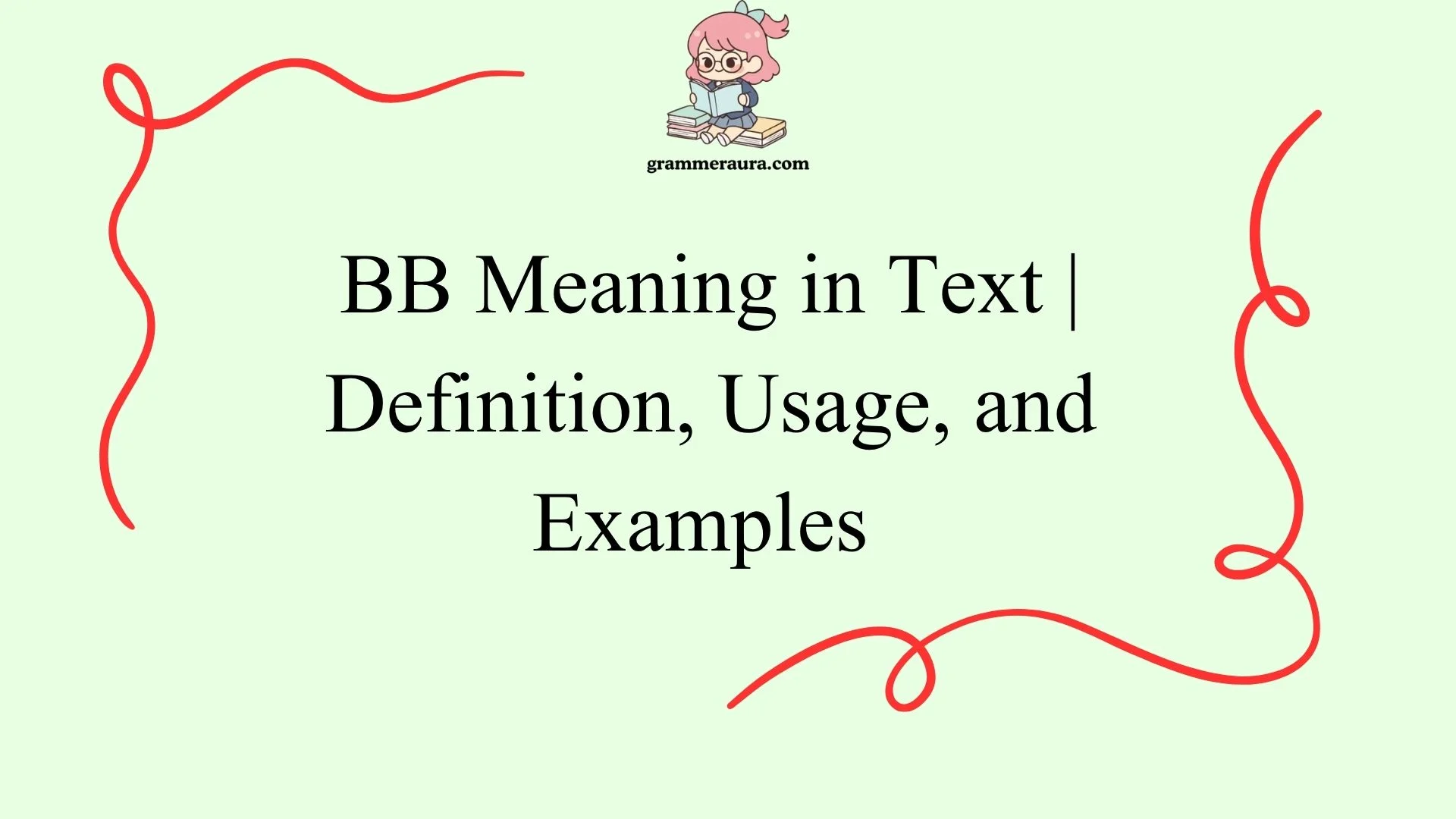 BB Meaning in Text Definition, Usage, and Examples 