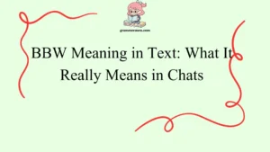BBW Meaning in Text